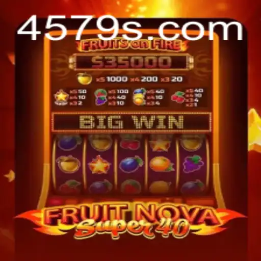 Exploring the Exciting World of FruitNovaSuper40: A Comprehensive Guide